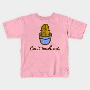 Can't touch me Kids T-Shirt